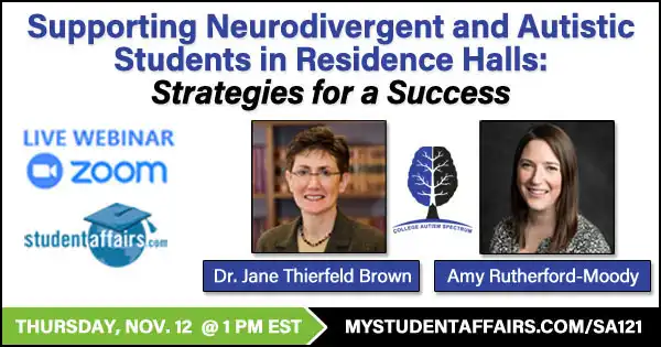 Supporting Neurodivergent and Autistic Students in Residence Halls: Strategies for a Success
